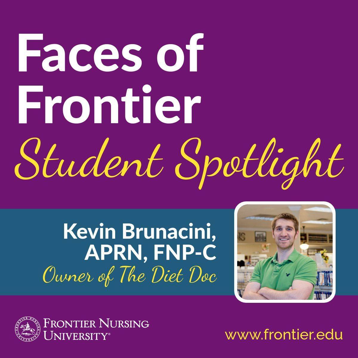 Student Spotlight:  Kevin Brunacini, APRN, FNP-C