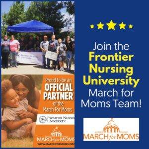 Frontier Nursing University is a proud sponsor of March for Moms