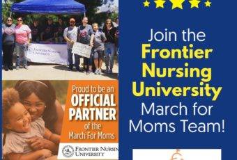 Frontier Nursing University is a proud sponsor of March for Moms