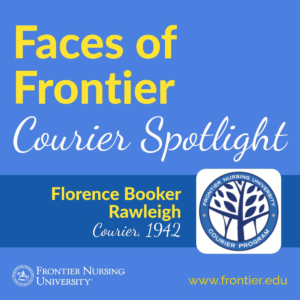 Courier Spotlight: Florence Booker Rawleigh