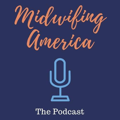 FNU Graduate is Part of the First Podcast of its Kind in “Midwifing America”