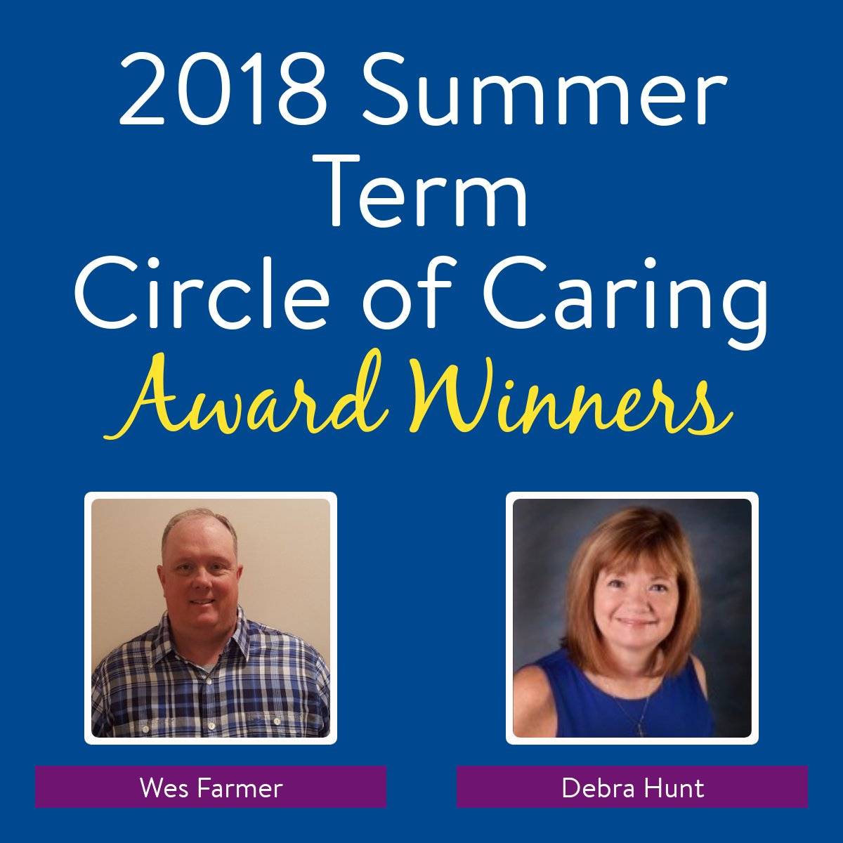 Congrats to our Summer Term 2018 Circle of Caring Award Winners!