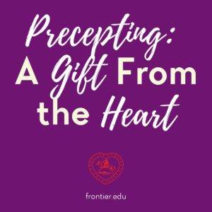 Precepting: a Gift from the Heart