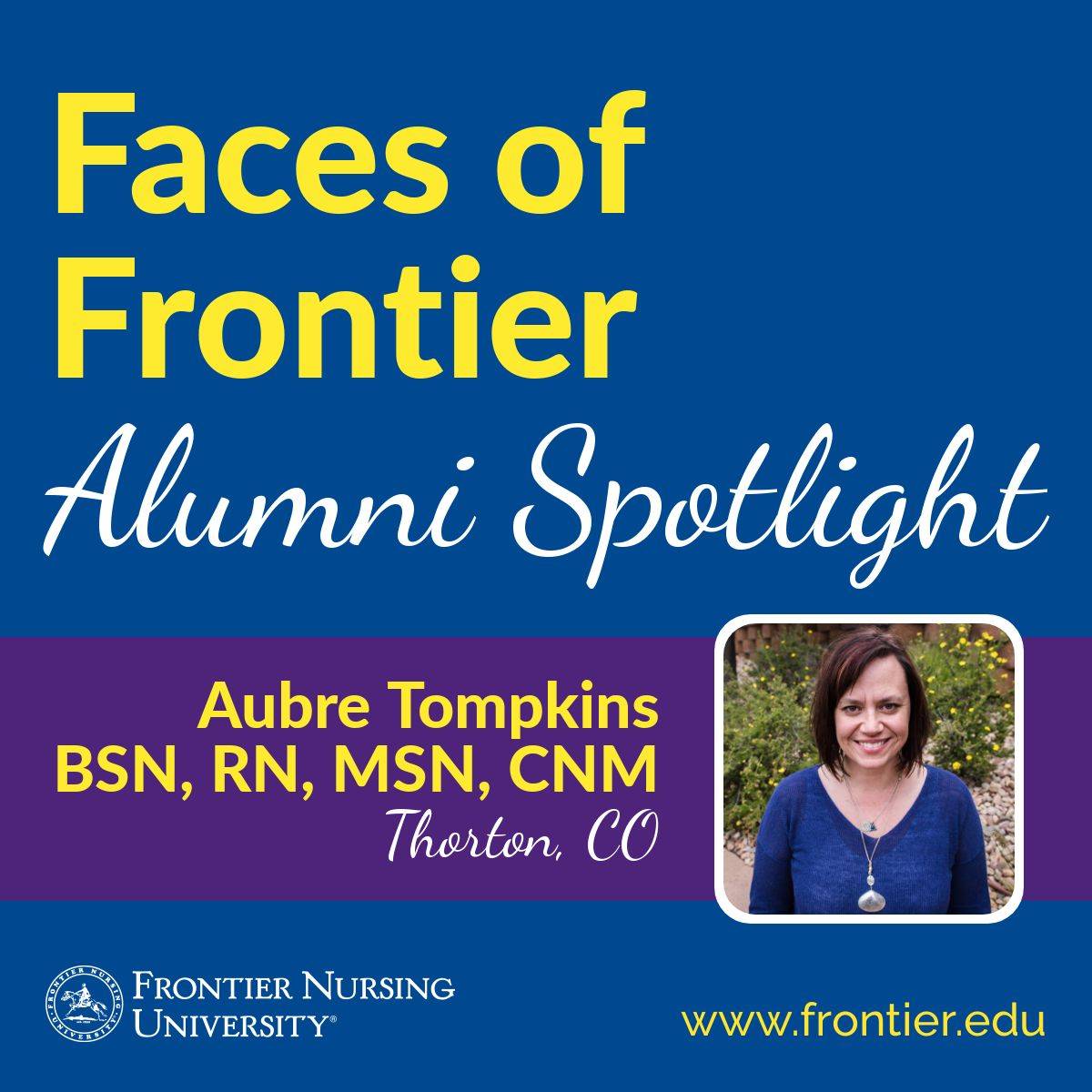 Alumni Spotlight: Aubre Tompkins BSN, RN, MSN, CNM