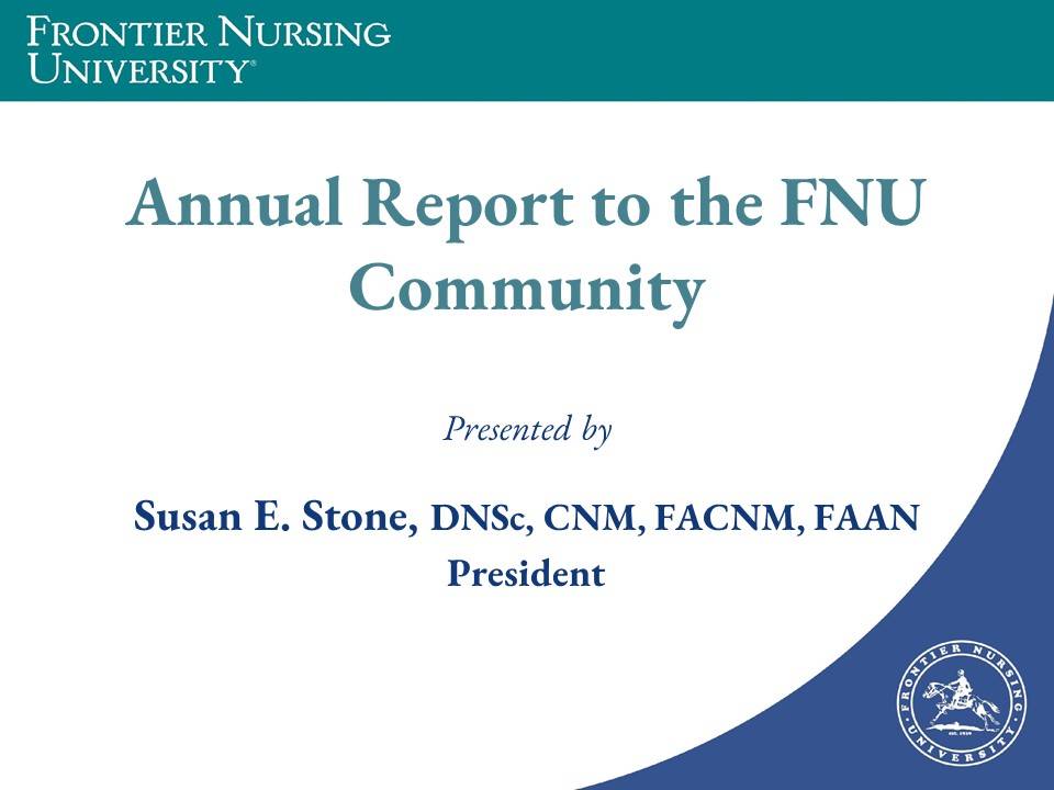 FNU President Dr. Susan Stone’s Annual Address to the FNU Community